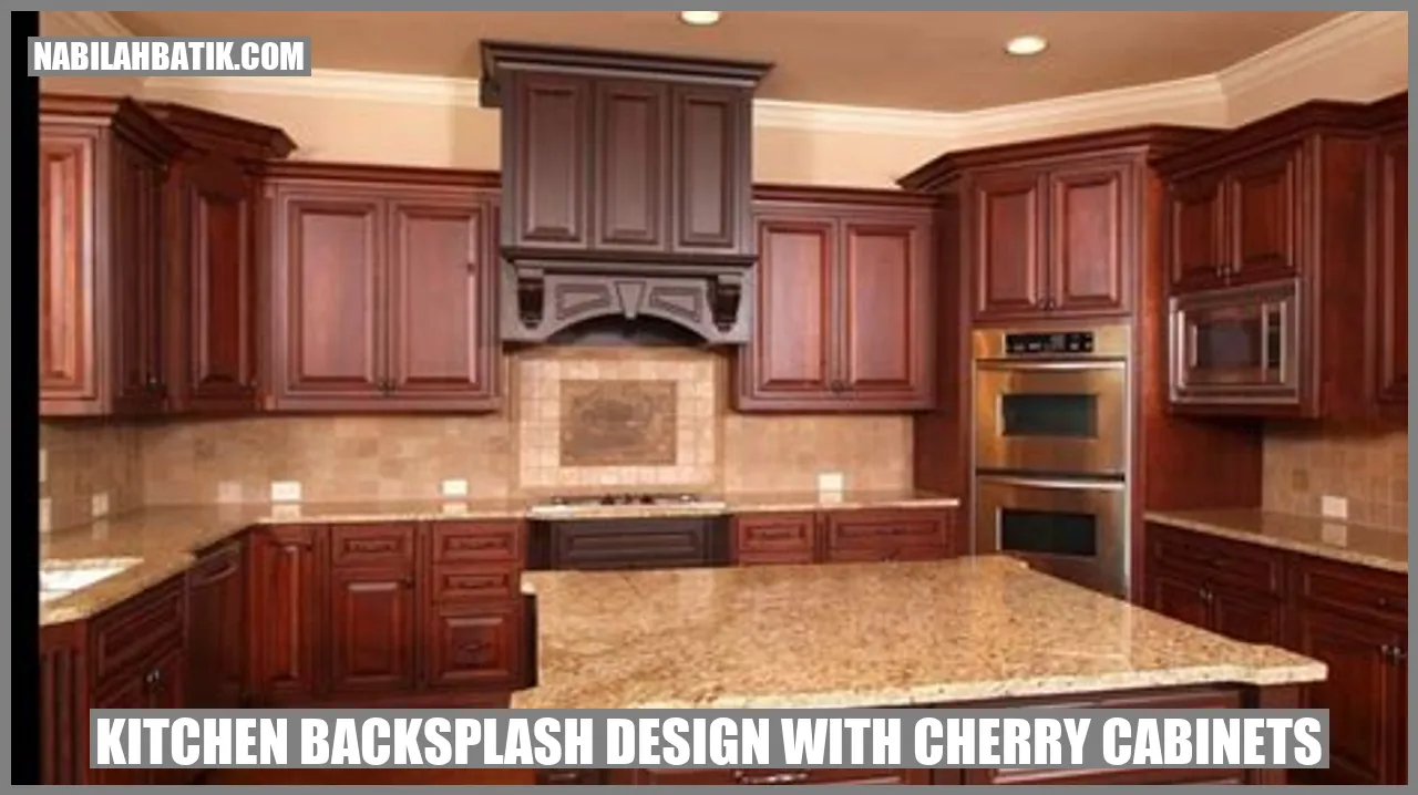 Kitchen Backsplash Design with Cherry Cabinets
